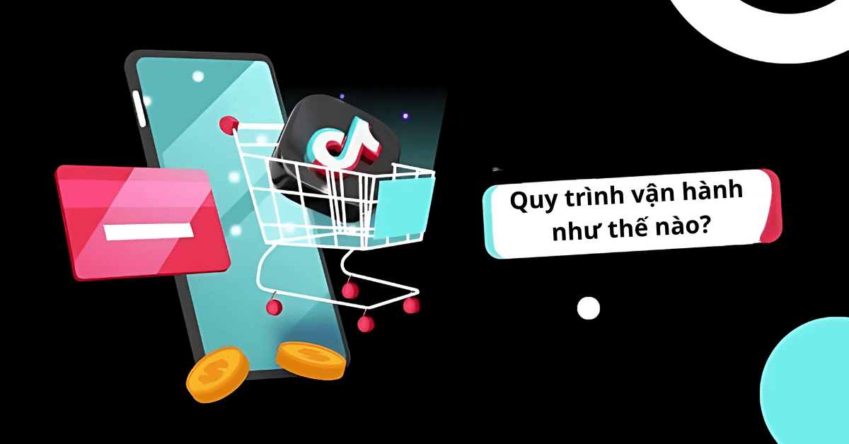 Đăng ký, thiết lập, bán hàng, vận hành, tối ưu hiệu quả.