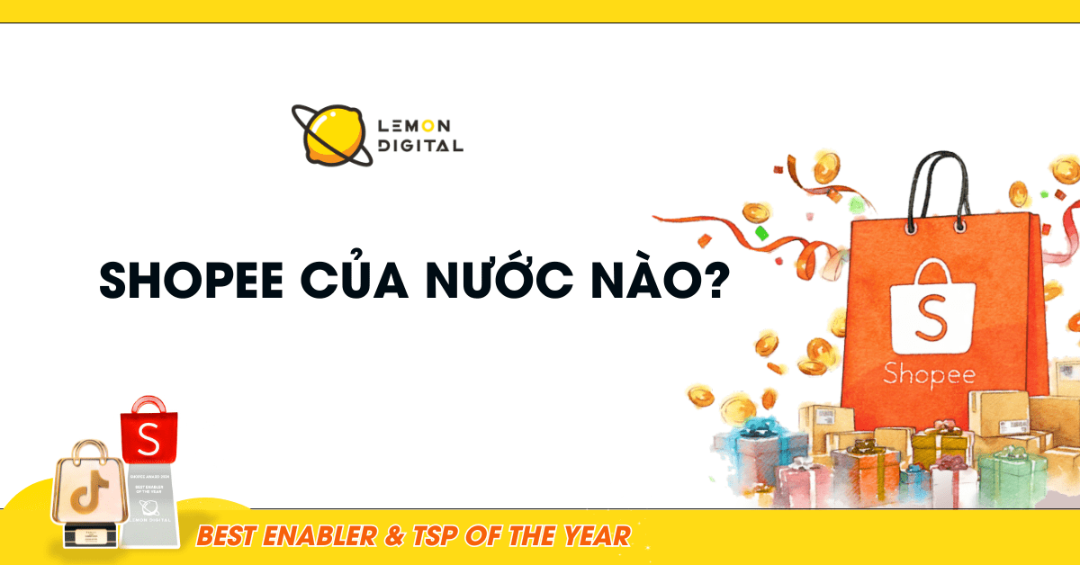 Shopee của nước nào? Mô hình kinh doanh C2C và B2C của Shopee