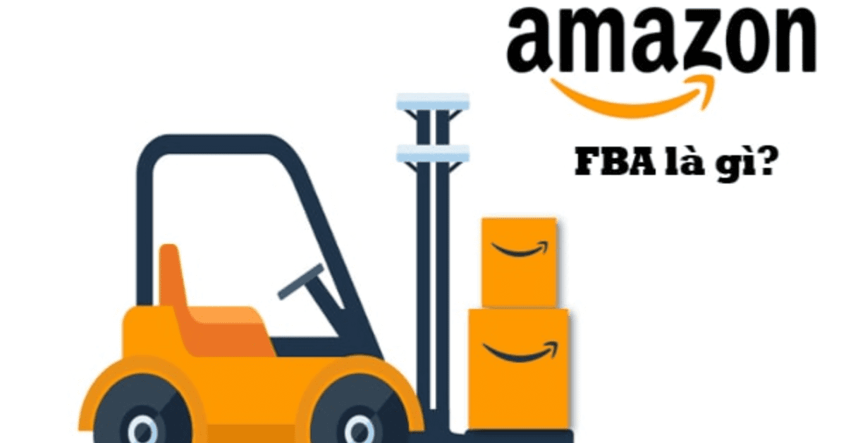 Amazon FBA là gì?