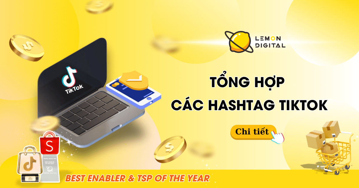 Hashtag TikTok: Tổng hợp hashtag đang trend, tăng view