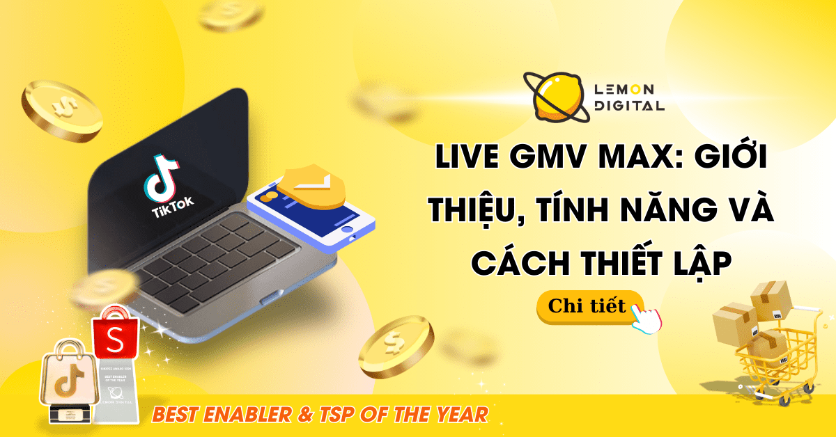 Live GMV Max Giới thiệu, tính năng và cách thiết lập (1)
