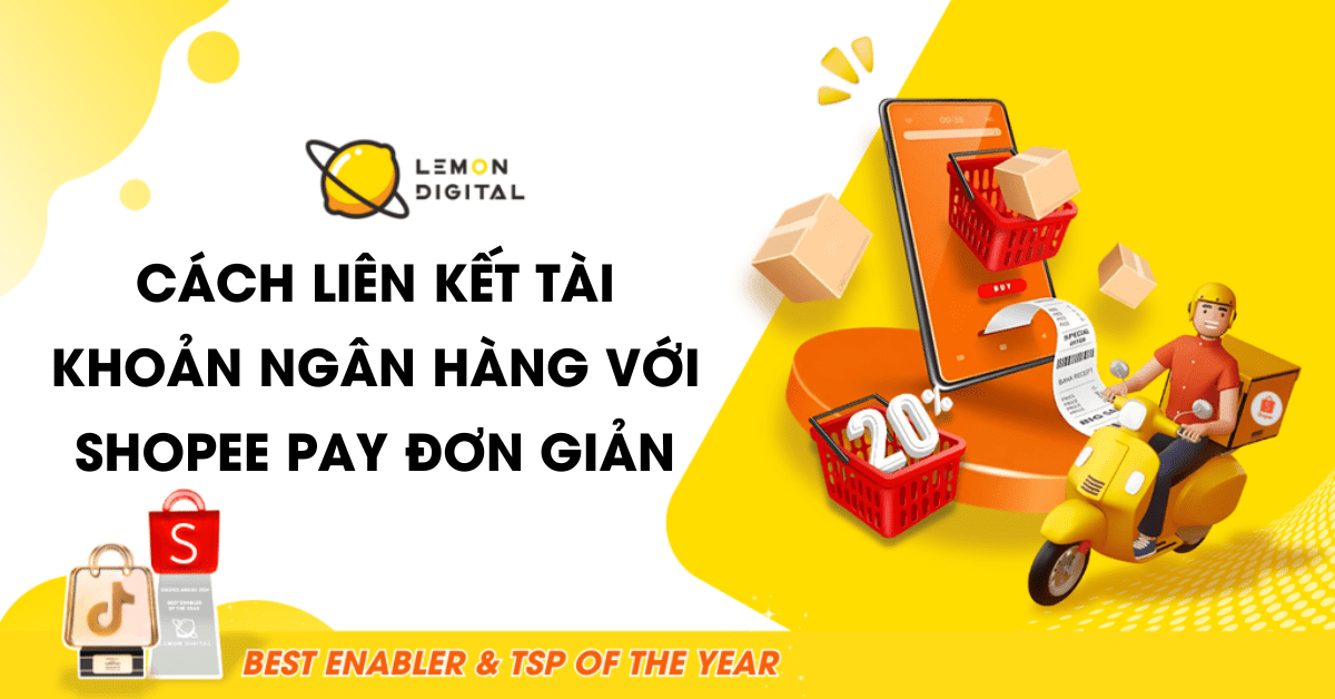 Cách liên kết tài khoản ngân hàng với Shopee Pay đơn giản