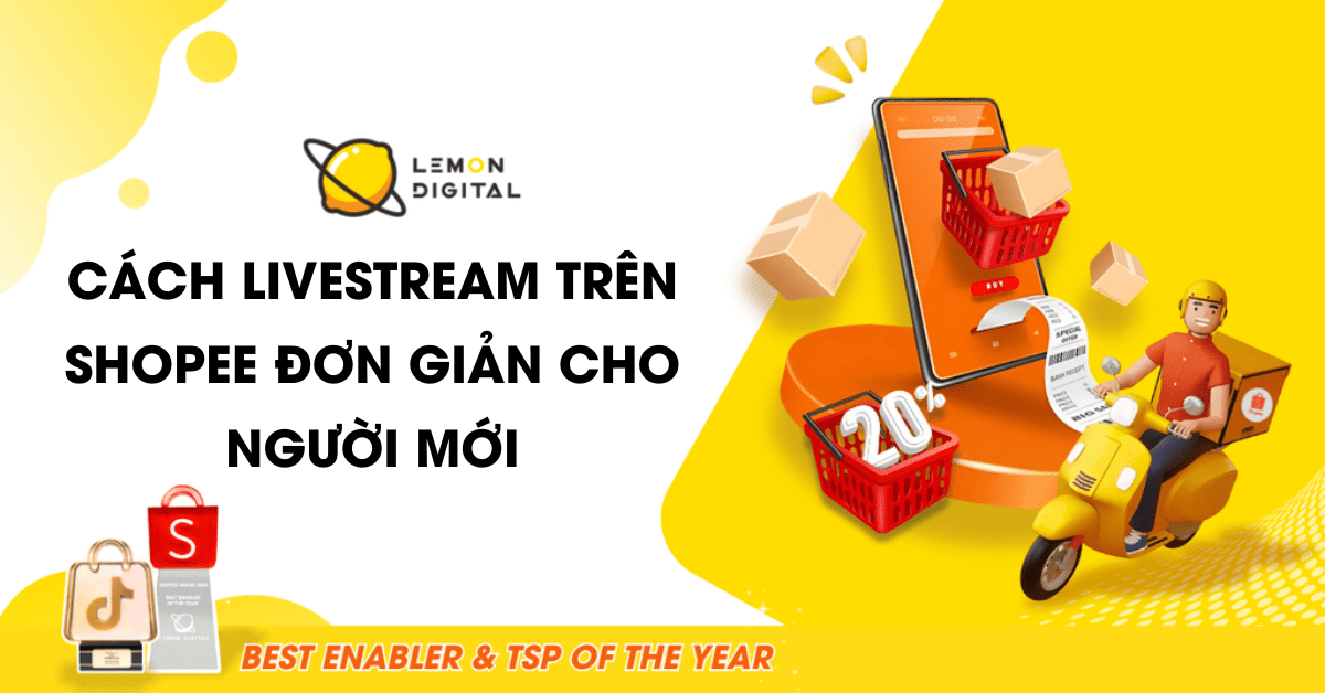 Cách livestream trên Shopee đơn giản cho người mới