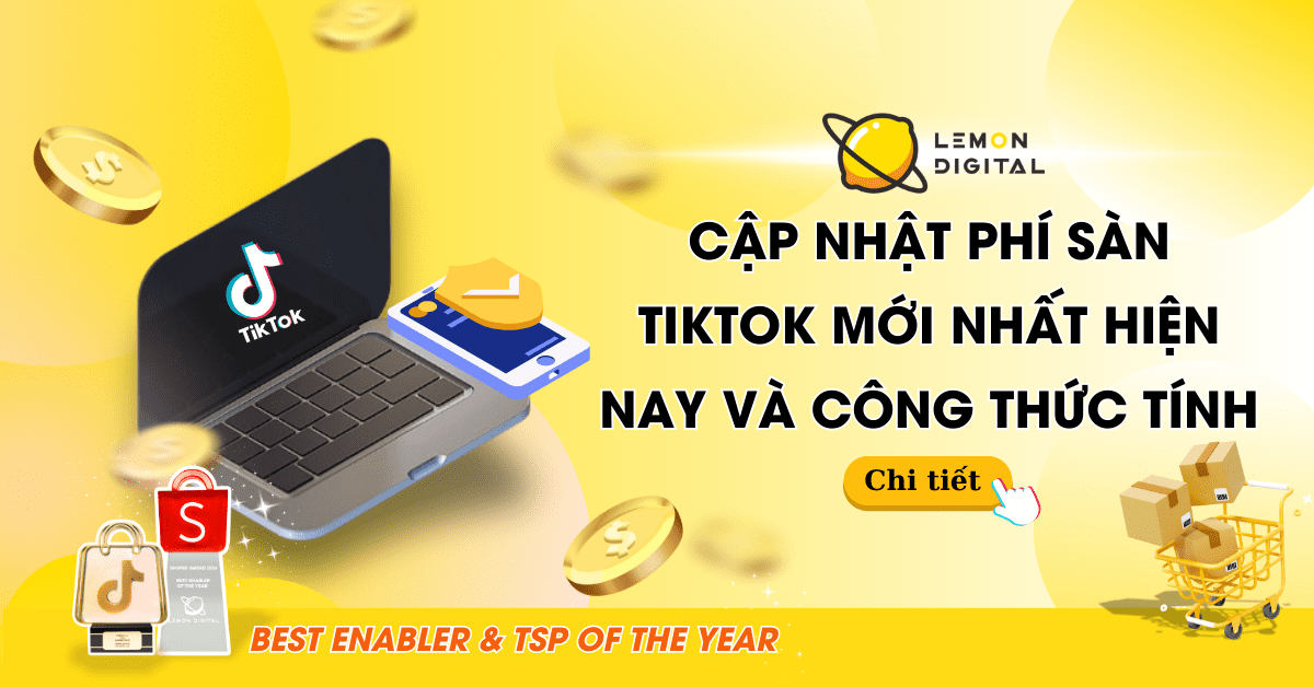 Cập nhật phí sàn TikTok mới nhất hiện nay và công thức tính