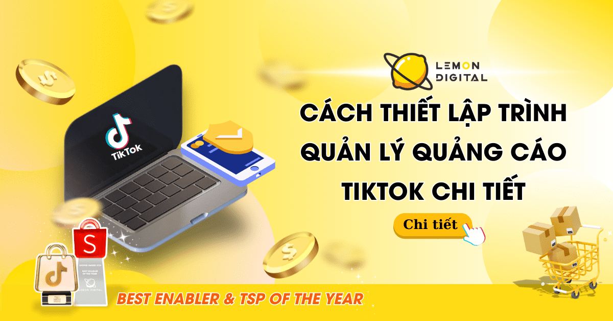 Cách thiết lập trình quản lý quảng cáo TikTok chi tiết