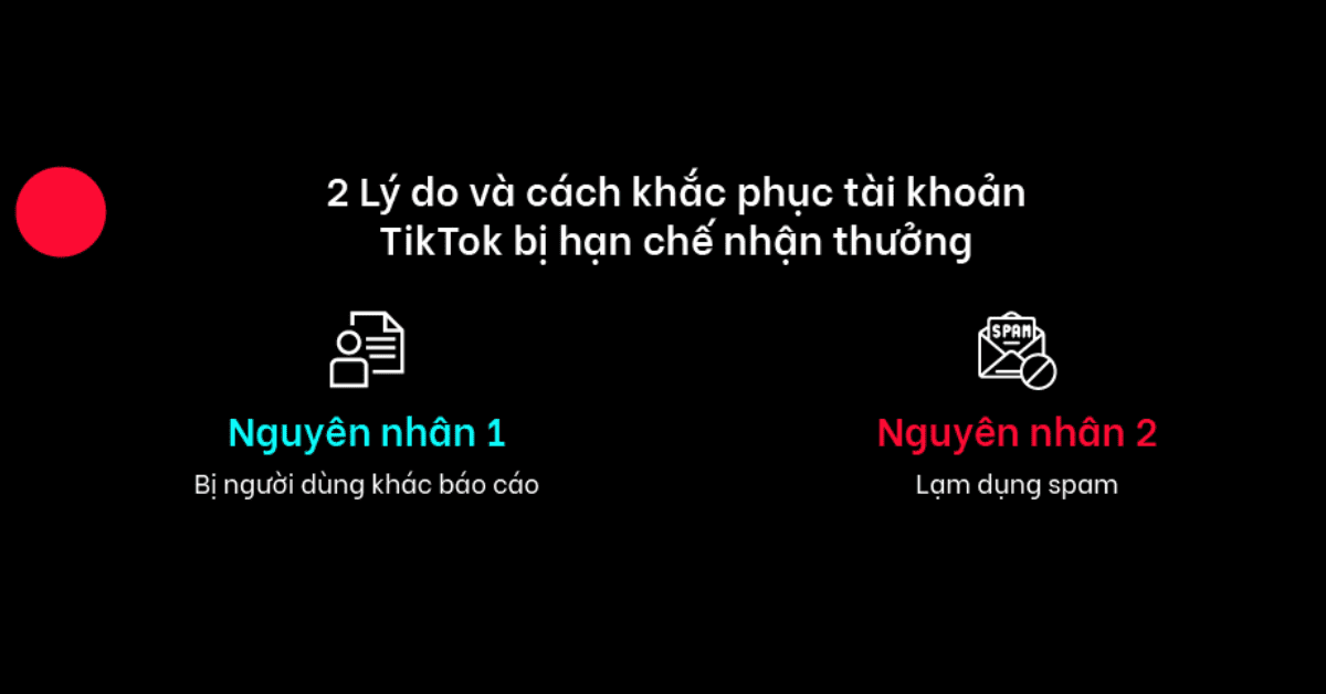 Hạn chế Nhận thưởng TikTok